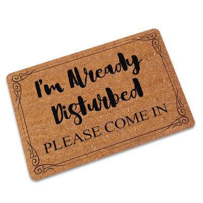 I'm already disturbed" rectangle doormat